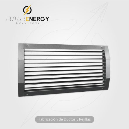 fabricacion de ductos y rejillas de ventilacion - future energy solution